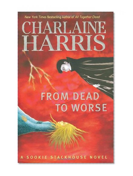 From Dead to Worse (Southern Vampire Mysteries, Book 8)