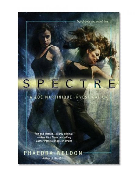Spectre (Zoe Martinique, Book 2)