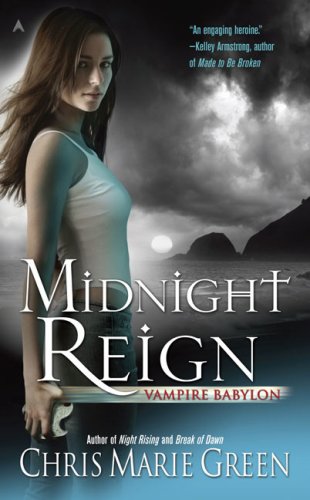 Midnight Reign: Vampire Babylon, Book Two