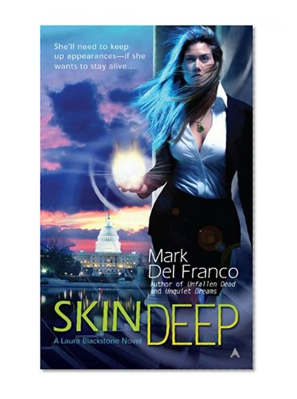 Skin Deep (Laura Blackstone, Book 1)