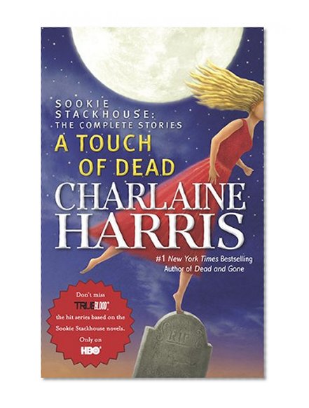 A Touch of Dead (Sookie Stackhouse: The Complete Stories)