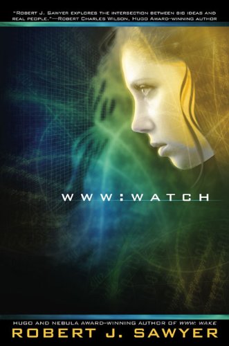 WWW: Watch (WWW Trilogy)