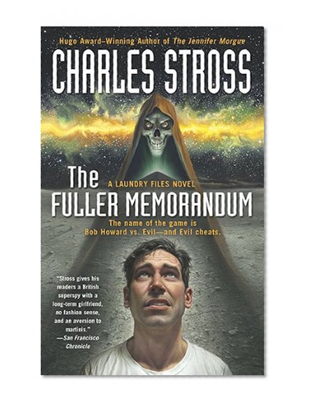 The Fuller Memorandum (A Laundry Files Novel)
