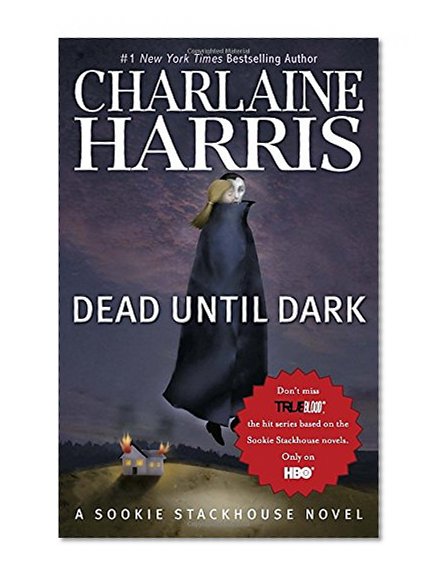 Dead Until Dark  (Sookie Stackhouse/True Blood, Book 1)
