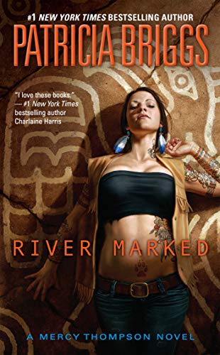 Book Cover River Marked (Mercy Thompson, Book 6) (A Mercy Thompson Novel)