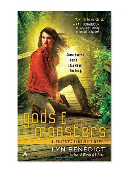 Gods & Monsters (Shadows Inquiries)