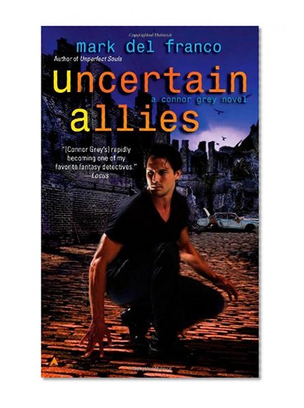 Uncertain Allies (Connor Grey, Book 5)