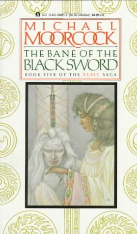 The Bane of the Black Sword 05 (Elric)
