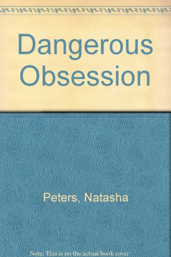 Dangerous Obsession