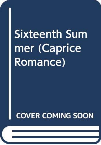 Sixteenth Summer (Caprice Romance)