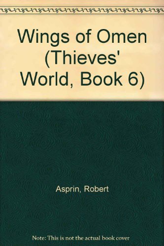 Wings of Omen (Thieves' World, Book 6)