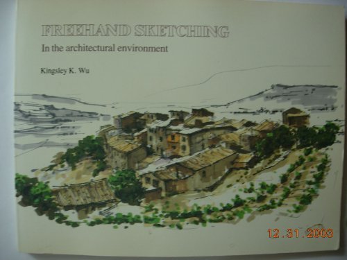 Freehand Sketching in the Architectural Environment