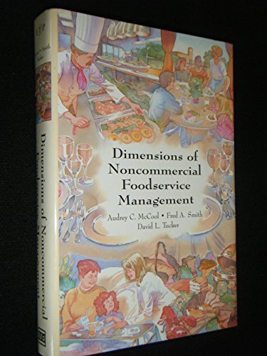 Dimensions of Non-Commercial Foodservice Management (Hospitality, Travel & Tourism)