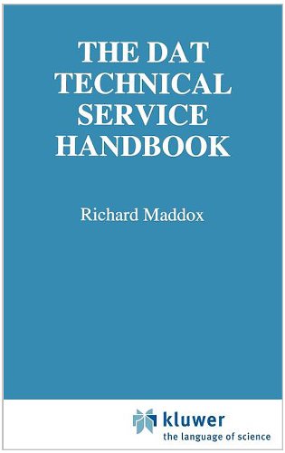 The Dat Technical Service Handbook (Communications Technology S)