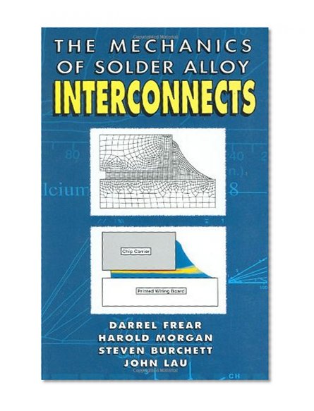 Mechanics of Solder Alloy Interconnects (Electrical Engineering)