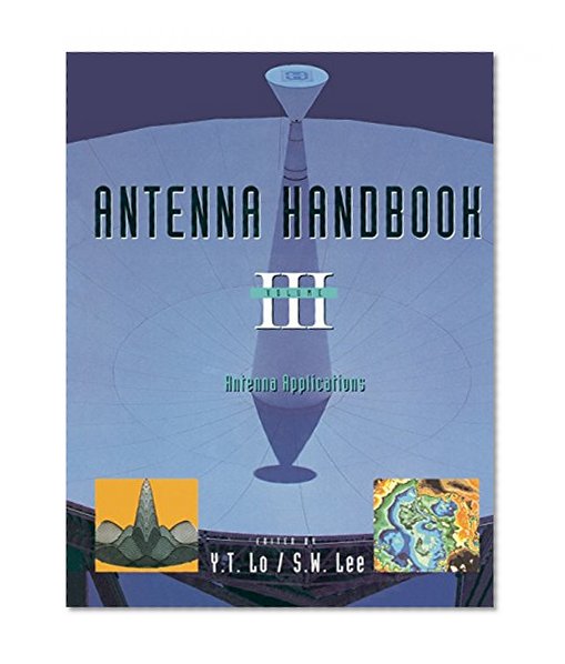 Antenna Handbook: Volume III Applications