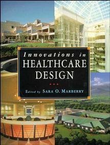 Innovations in Healthcare Design (Architecture)