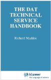 The Dat Technical Service Handbook (Communications Technology S)
