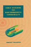 Cable Shielding for Electromagnetic Compatibility (Electrical Engineering)