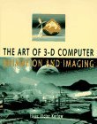 The Art of 3-D Computer Animation and Imaging (Design & Graphic Design)