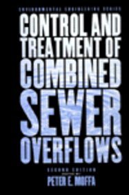 The Control and Treatment of Combined Sewer Overflows (Van Nostrand Reinhold Environmental Engineering Series.)