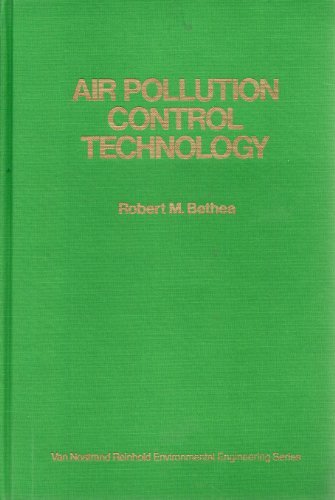 Air pollution control technology: An engineering analysis point of view (Van Nostrand Reinhold environmental engineering series)