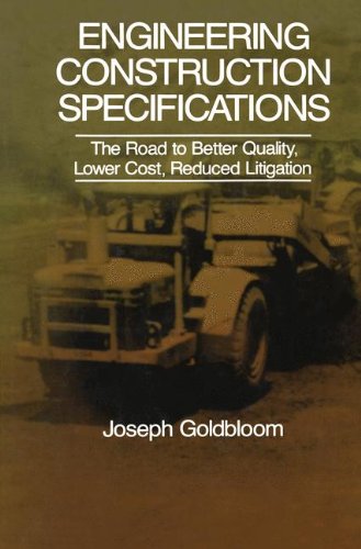 Engineering Construction Specifications: The Road to Better Quality, Lower Cost, Reduced Litigation (VNR Structural Engineering S)