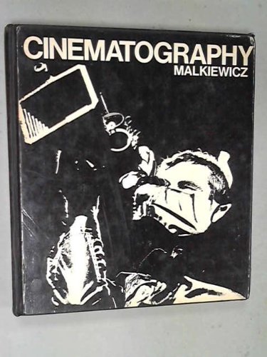 Cinematography; A Guide for Film Makers and Film Teachers