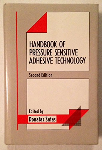 Handbook Of Pressure Sensitive Adhesive Technology