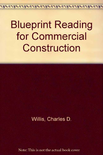 Blueprint Reading for Commercial Construction