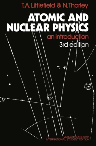 Atomic and Nuclear Physics: An Introduction
