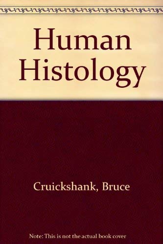 Human histology: An introduction to the study of histopathology