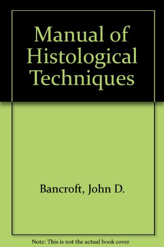 Manual of Histological Techniques