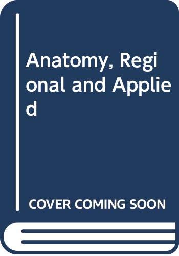 Anatomy, Regional and Applied