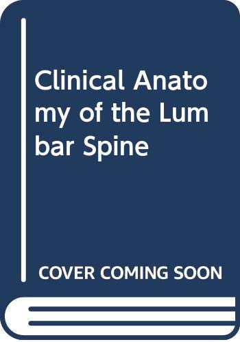 Clinical Anatomy of the Lumbar Spine