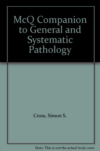 McQ Companion to General and Systematic Pathology