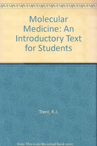Molecular Medicine: An Introductory Text for Students