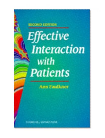 Effective Interaction with Patients, 2e