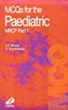 McQs for the Paediatric MRCP Part I (Part 1)