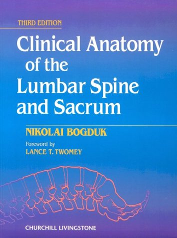Clinical Anatomy of the Lumbar Spine and Sacrum, 3e