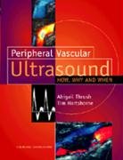 Peripheral Vascular Ultrasound: How, Why and When, 1e
