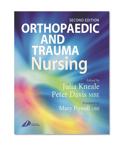 Orthopaedic and Trauma Nursing