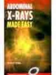 Abdominal X-Rays Made Easy
