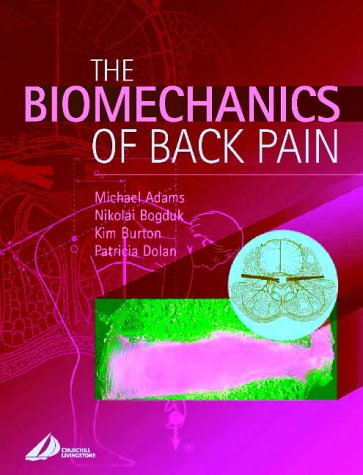 The Biomechanics of Back Pain, 1e