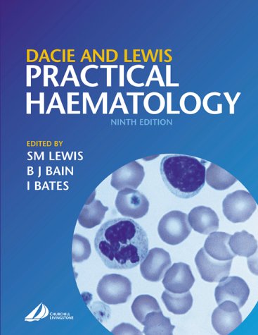 Dacie and Lewis's Practical Haematology, 9e