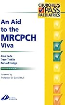 An Aid to the MRCPCH Viva, 2e (MRCPCH Study Guides)