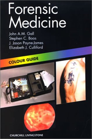 Forensic Medicine: Colour Guide, 1e (Colour Guides)
