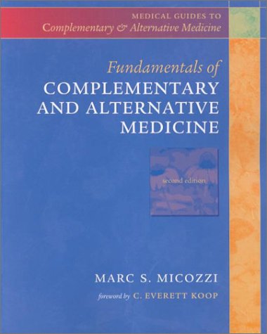 Fundamentals of Complementary and Alternative Medicine (2nd Edition)
