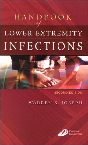 Handbook of Lower Extremity Infections, 2e