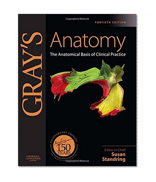 Gray's Anatomy: The Anatomical Basis of Clinical Practice, Expert Consult - Online and Print, 40e